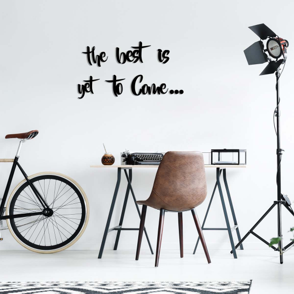 Διακοσμητικό Τοίχου (85x42) A-G The Best is Yet To Come 899SKL1405